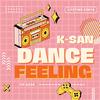 Mejja - K-SAN Nyongwa Dance Feeling