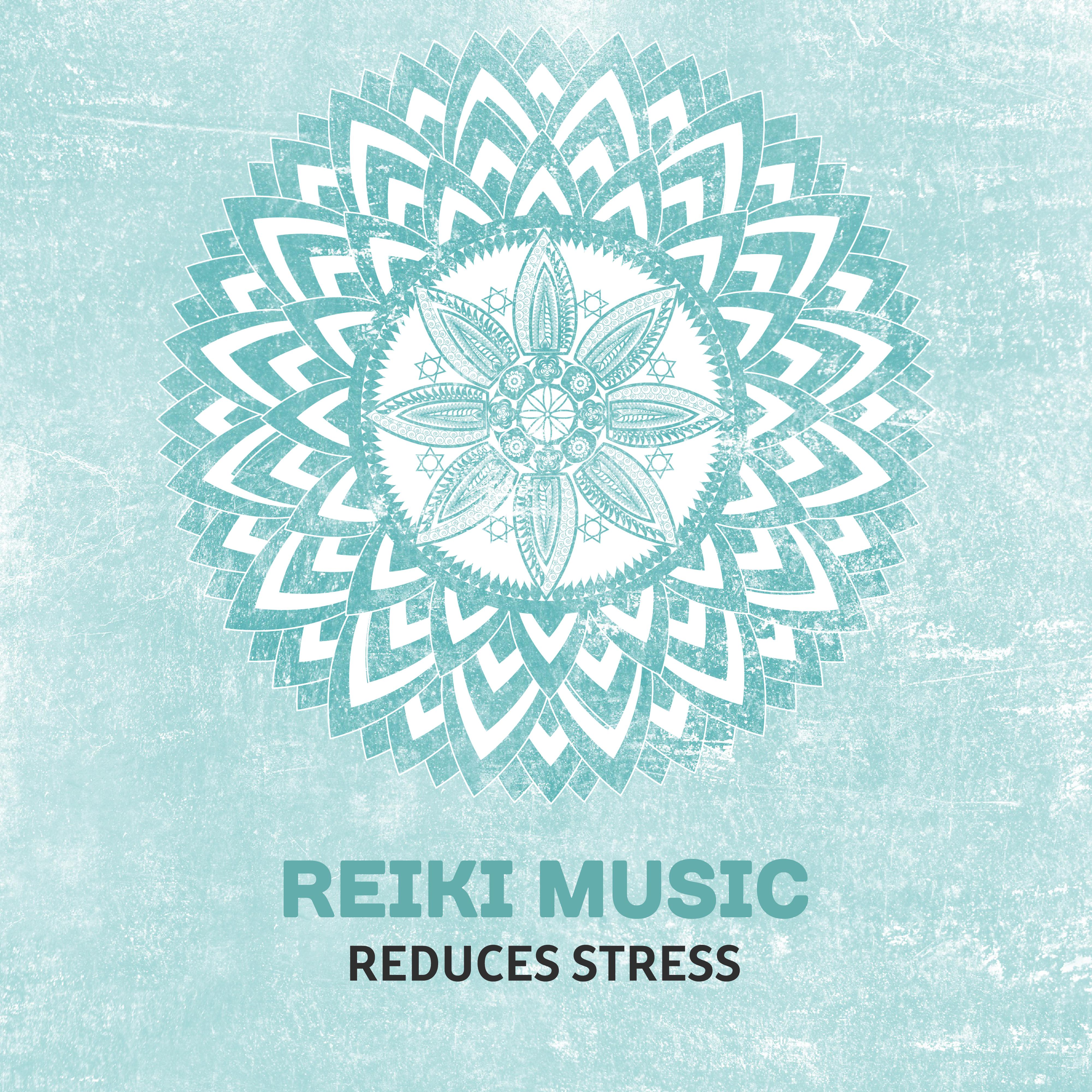 Reiki Music Reduces Stress – Pure Relaxation, Calm Down, Stress Relief, Inner Harmony, Rest, Zen Mus专辑