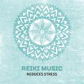 Reiki Music Reduces Stress – Pure Relaxation, Calm Down, Stress Relief, Inner Harmony, Rest, Zen Mus