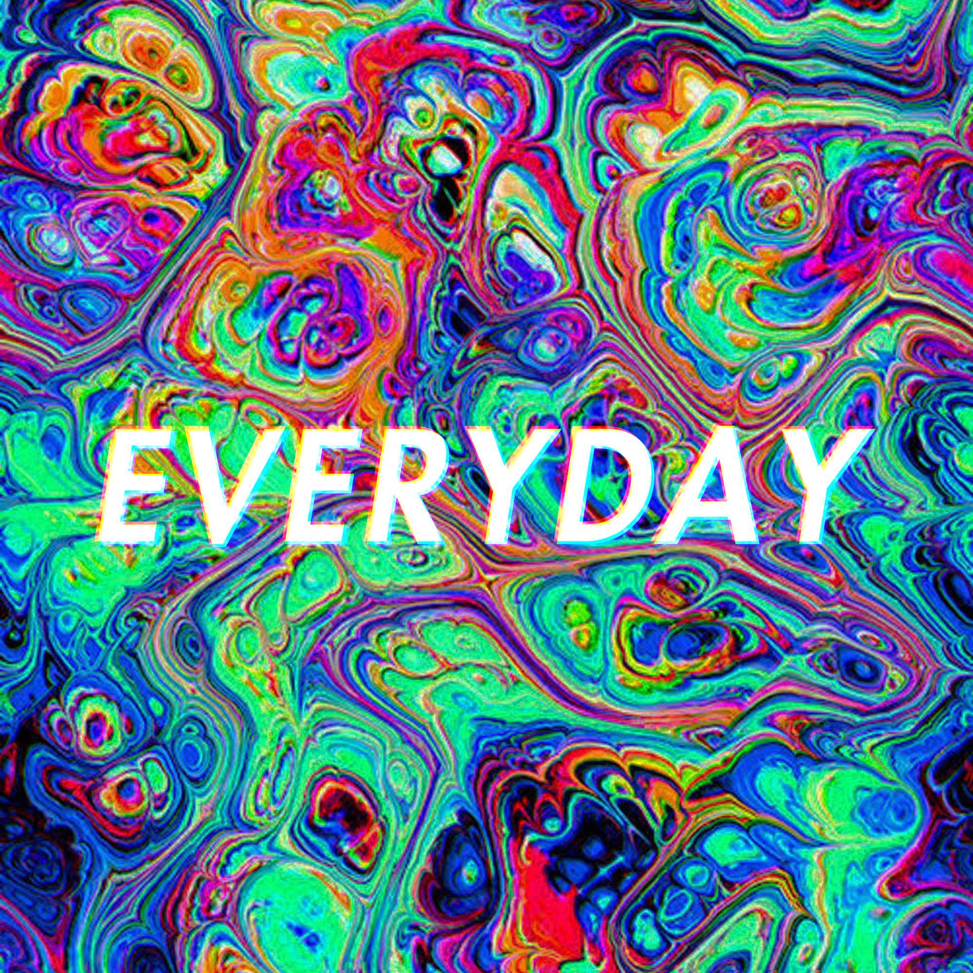 EVERYDAY