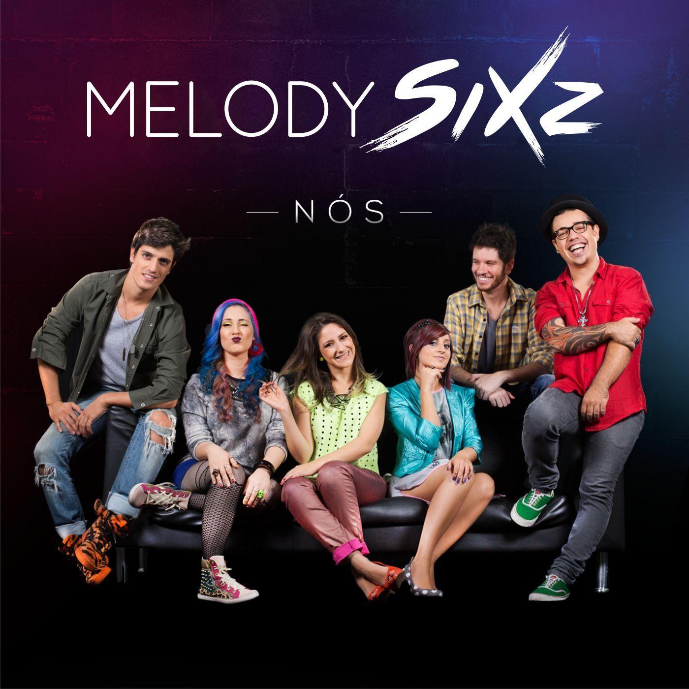 Melody Sixz
