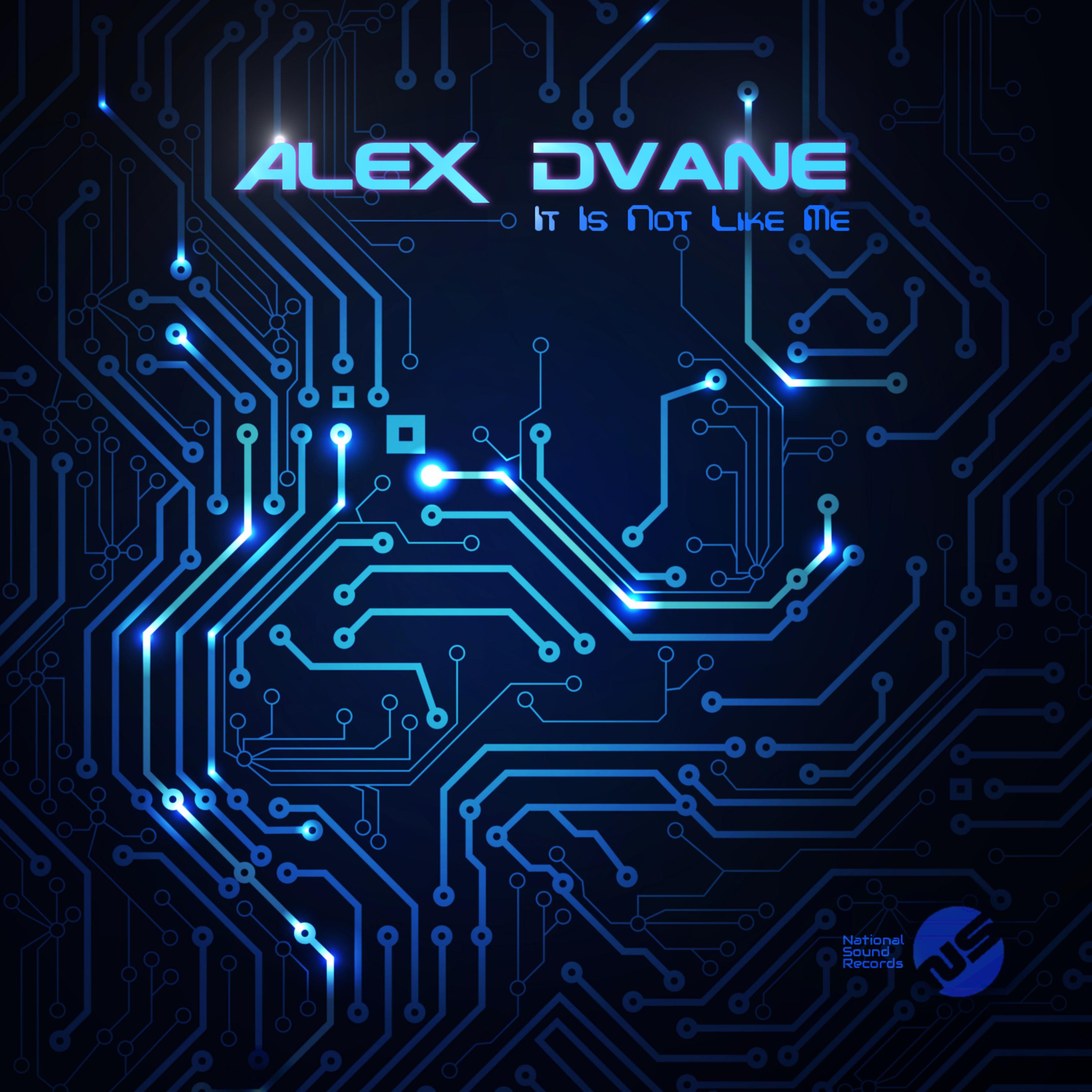 Alex Dvane - It Is Not Like Me (Radio Edit)