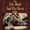 The Head and the Heart - Our House