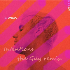 Intentions(The Guy Remix)