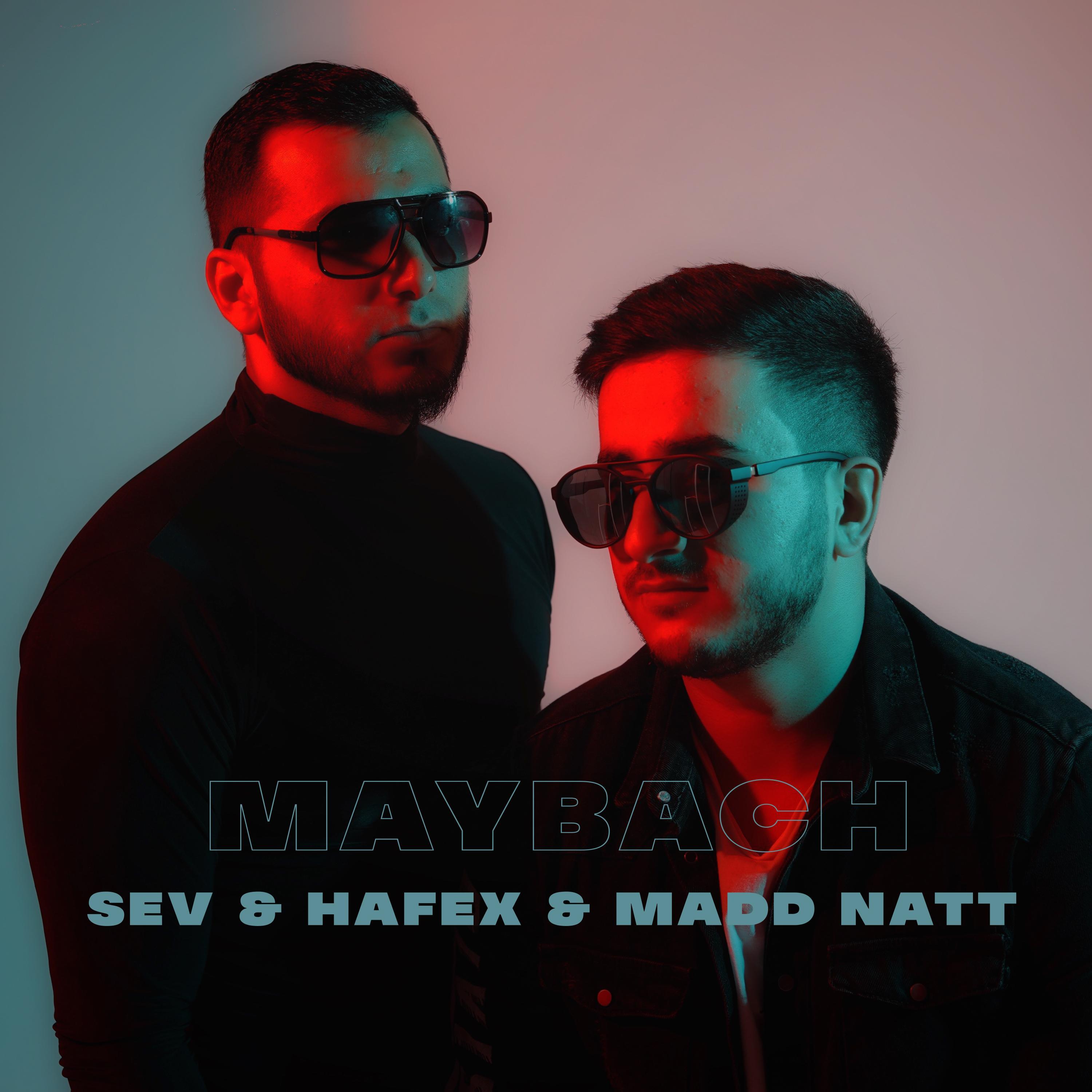 Maybach (Madd Natt & Sev)