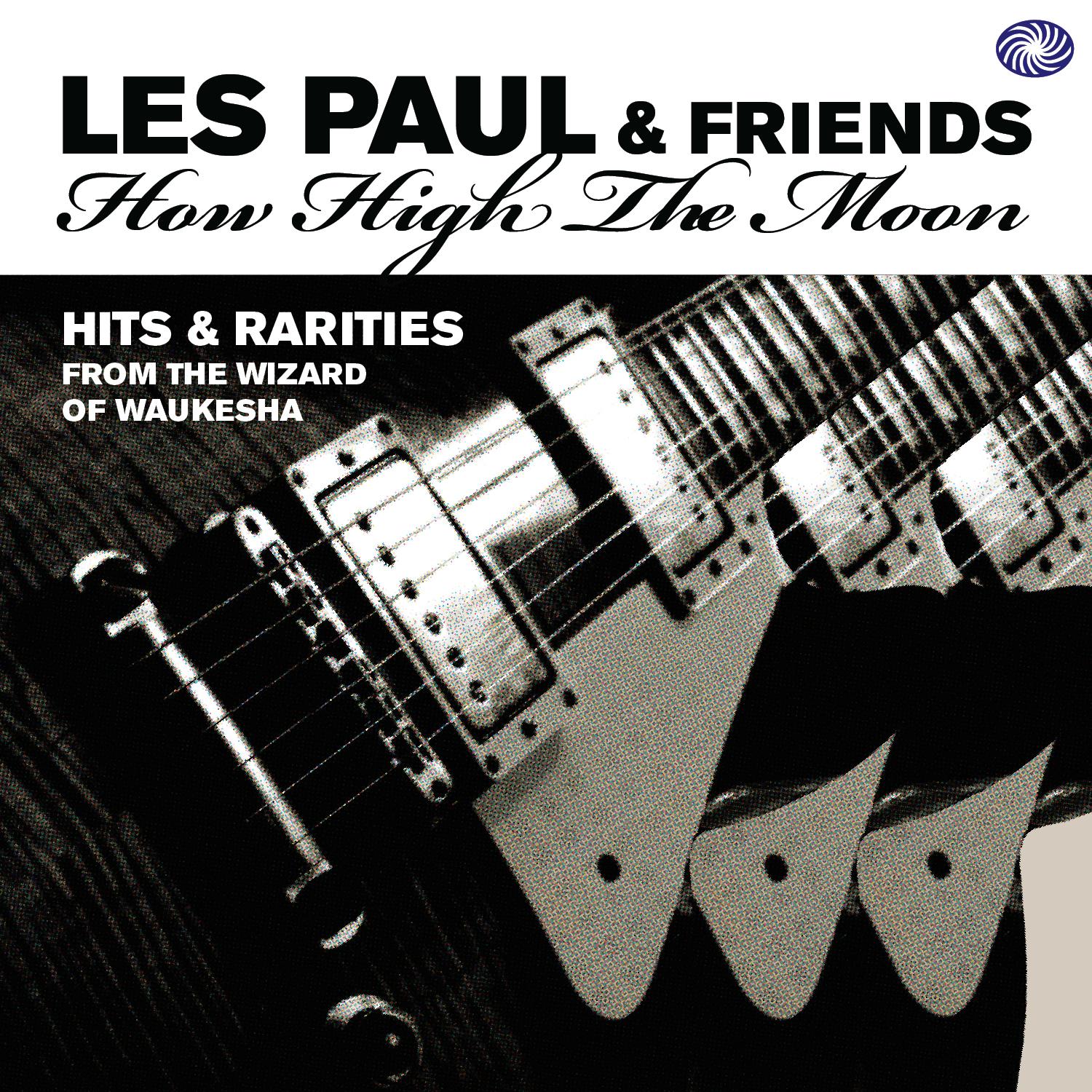 How High the Moon: Hits & Rarities, Pt. 1