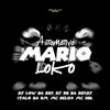 dj low da dz9 - Automotivo Mario Loko