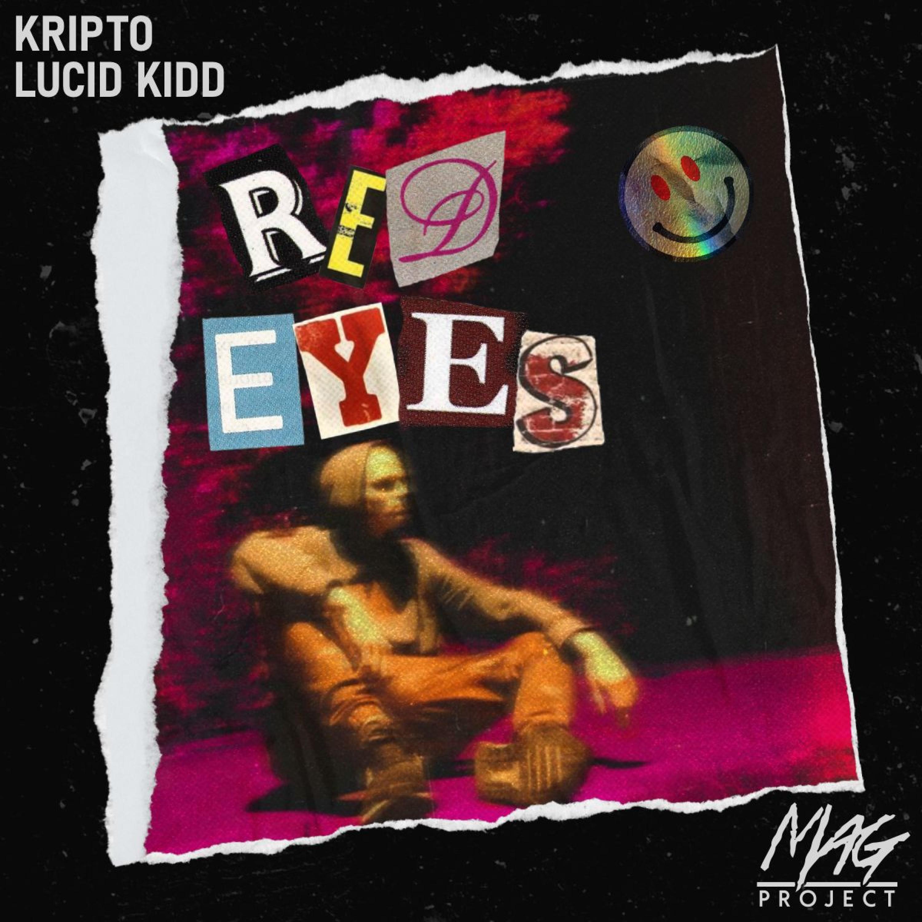 Kripto - Red Eyes (feat. Lucid Kidd)