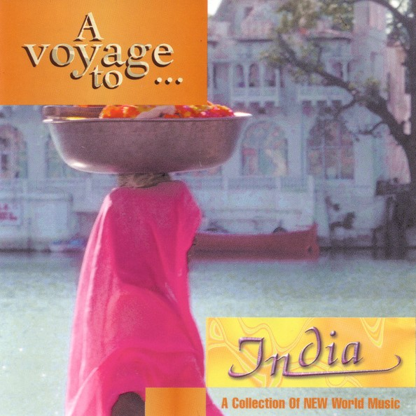 A Voyage To... India专辑