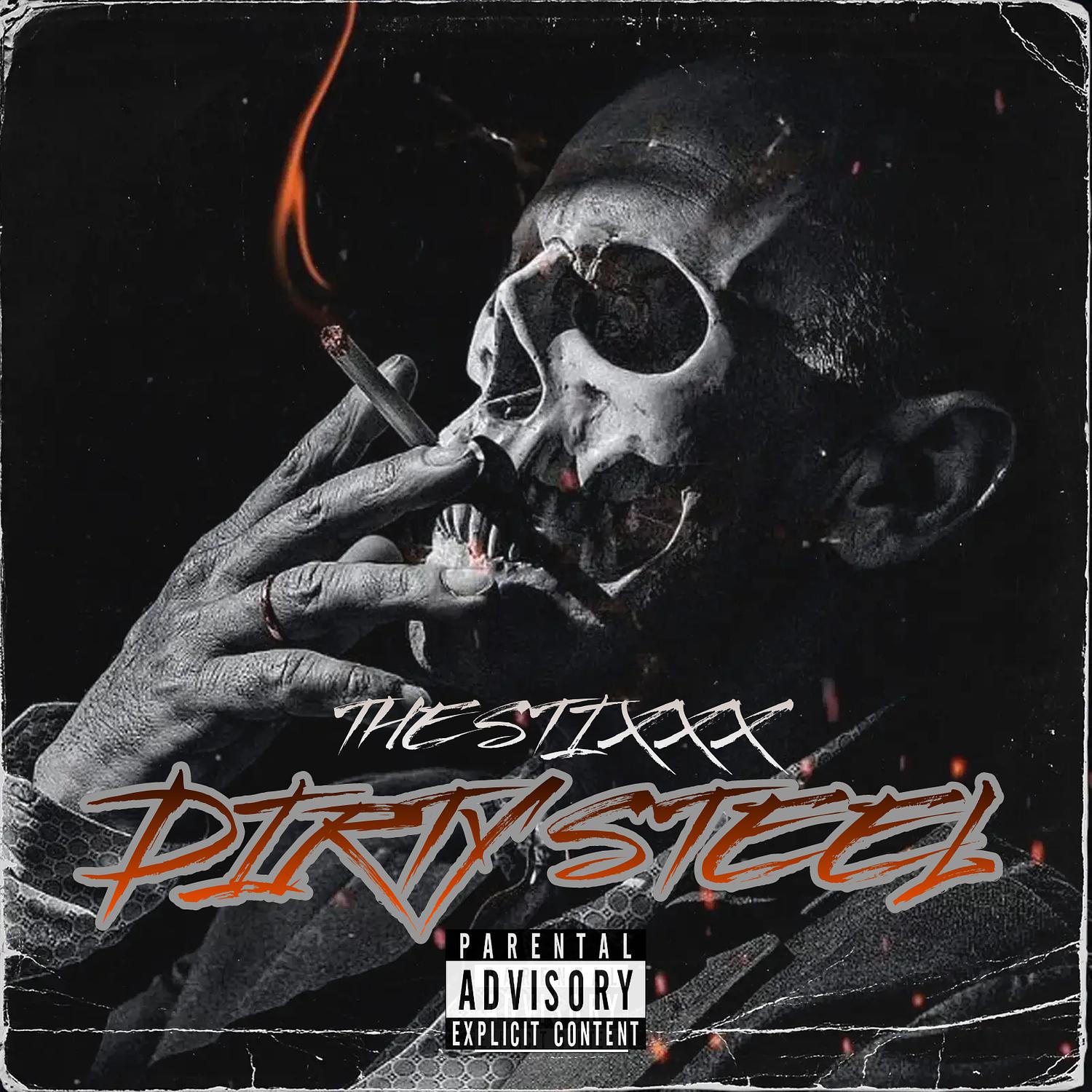 THE STIXXX - Dirty Steel