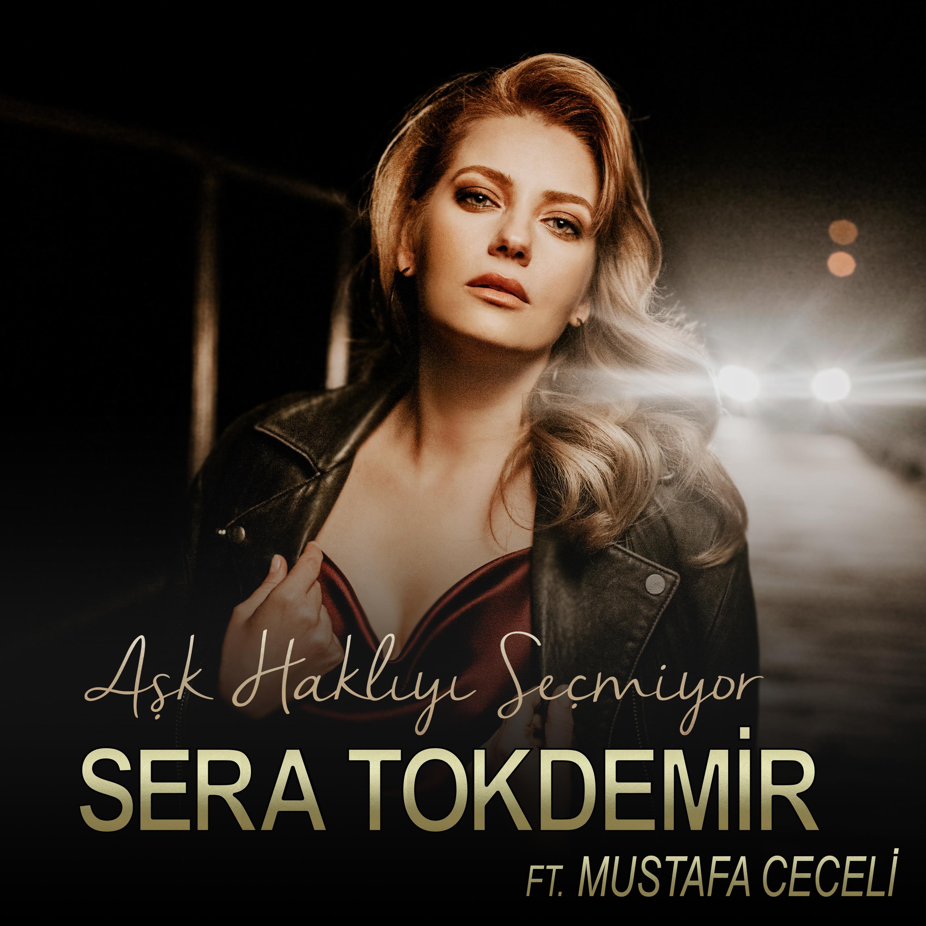 Sera Tokdemir - Aşk Haklıyı Seçmiyor