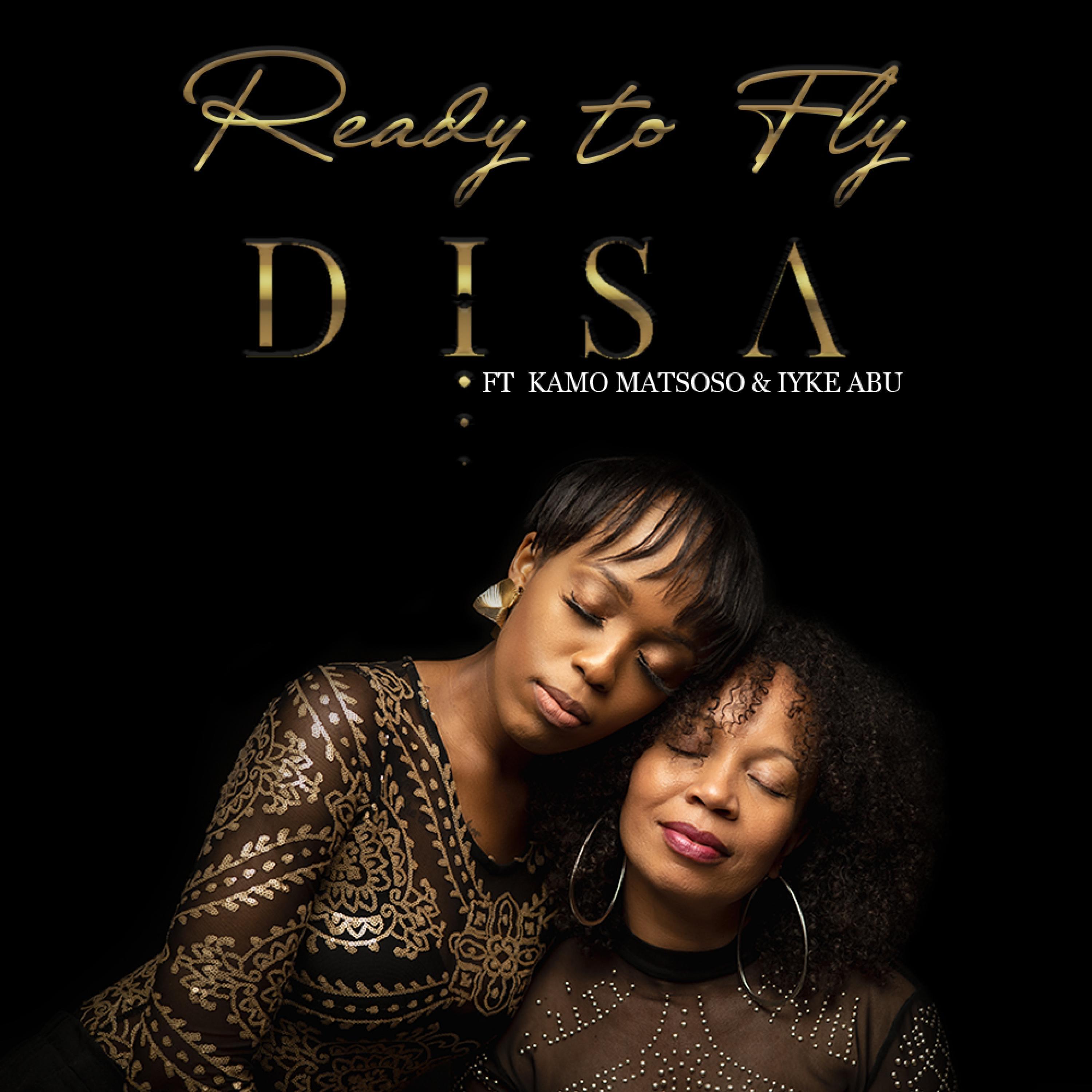 Ready to Fly (feat. Kamo Matsoso & Iyke Abu)