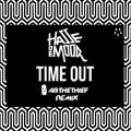 Time Out (AB THE THIEF Remix)