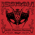 iScreaM Vol.23 : Phantom Remixes