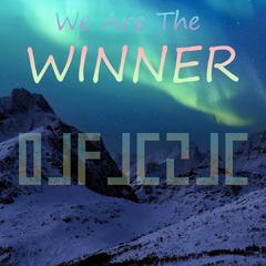 We Are The Winner