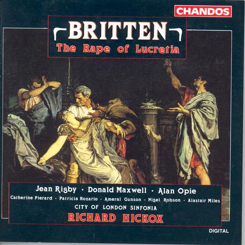 BRITTEN: Rape of Lucretia (The)