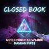 Nick Unique - Closed Book (Drummasterz Remix)