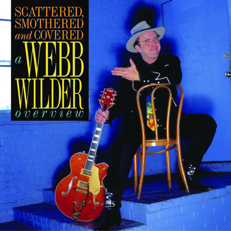 Webb Wilder - The Webb Wilder Credo