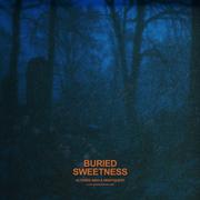 buried sweetness