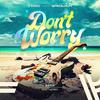 D-Frek - Don't Worry