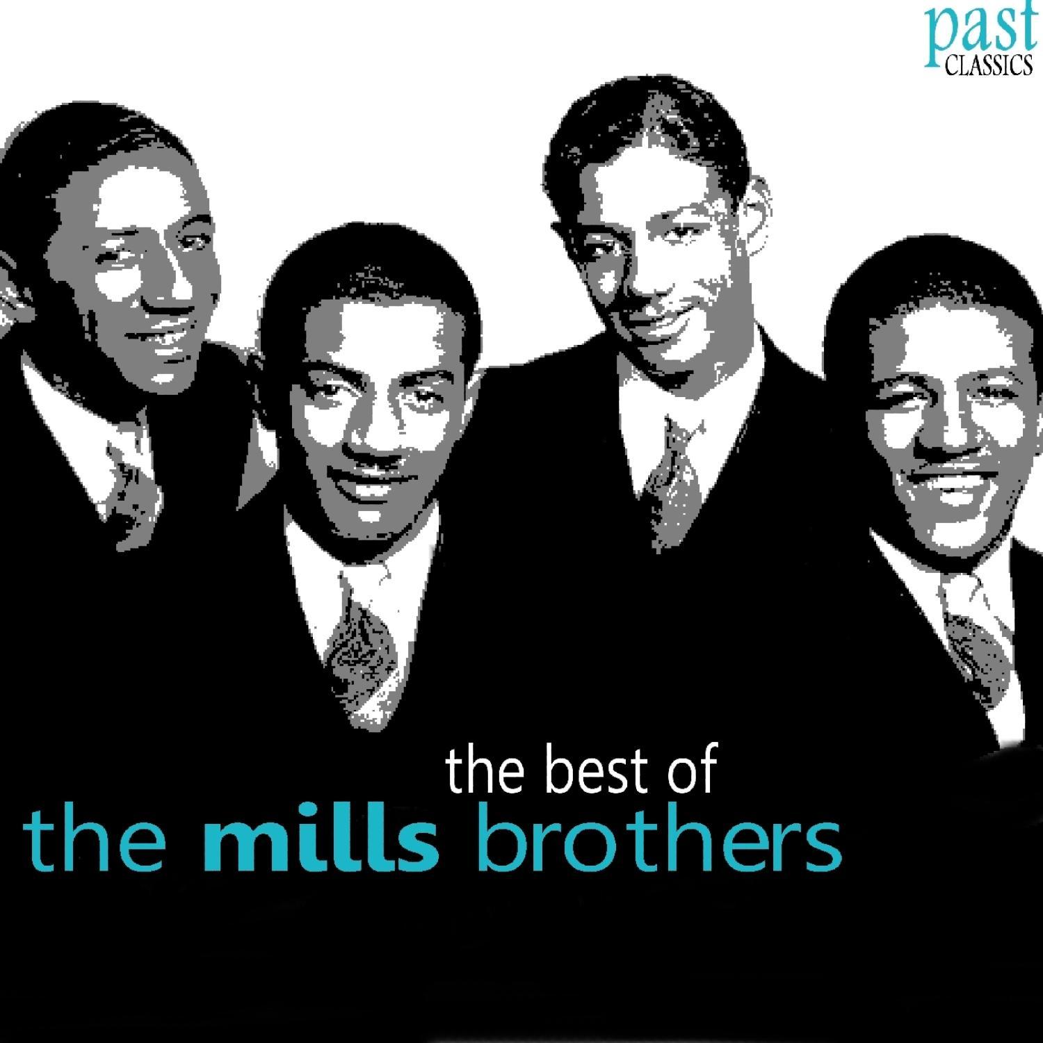 The Best of The Mills Brothers