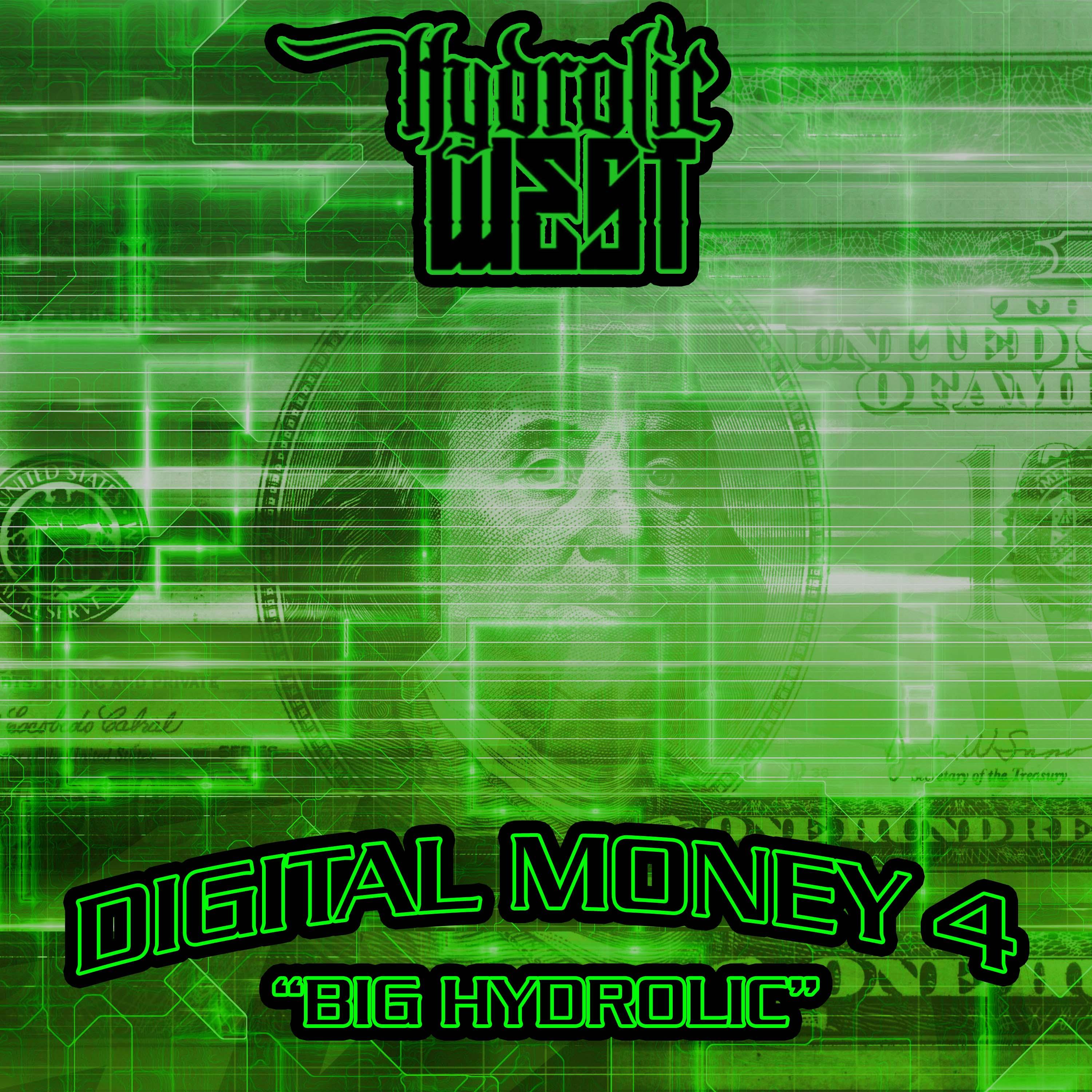Digital Money 4 (Big Hydrolic)