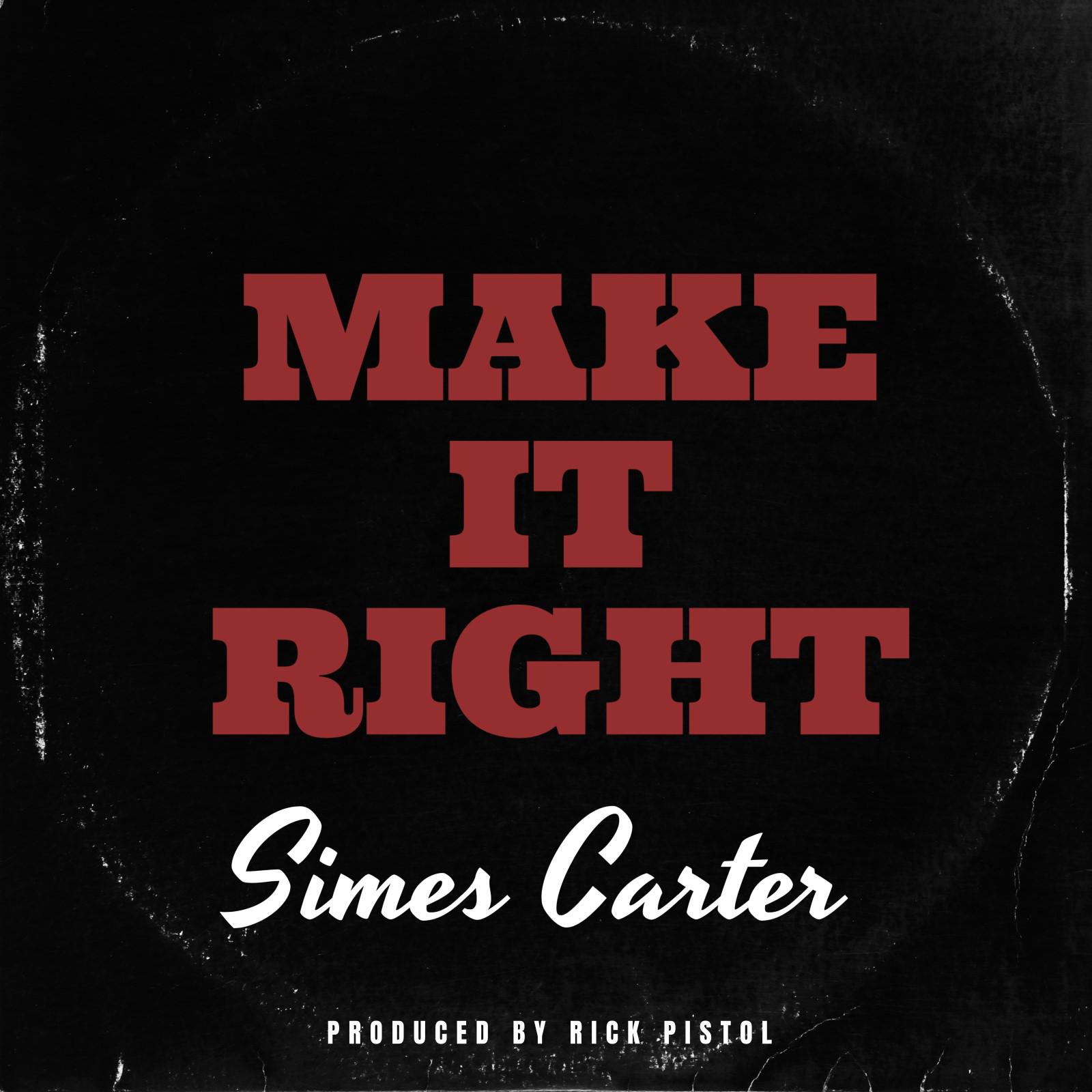 Simes Carter - Make it Right