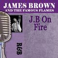 J.B. On Fire