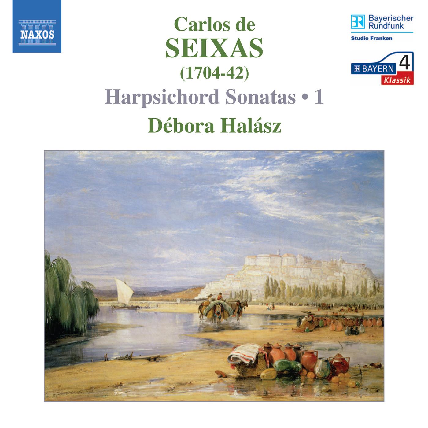 SEIXAS, C. de: Harpsichord Works (Complete), Vol.  1 (D. Halasz)