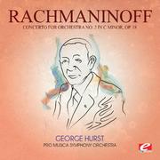 Rachmaninoff: Concerto for Orchestra No. 2 in C Minor, Op. 18 (Digitally Remastered)