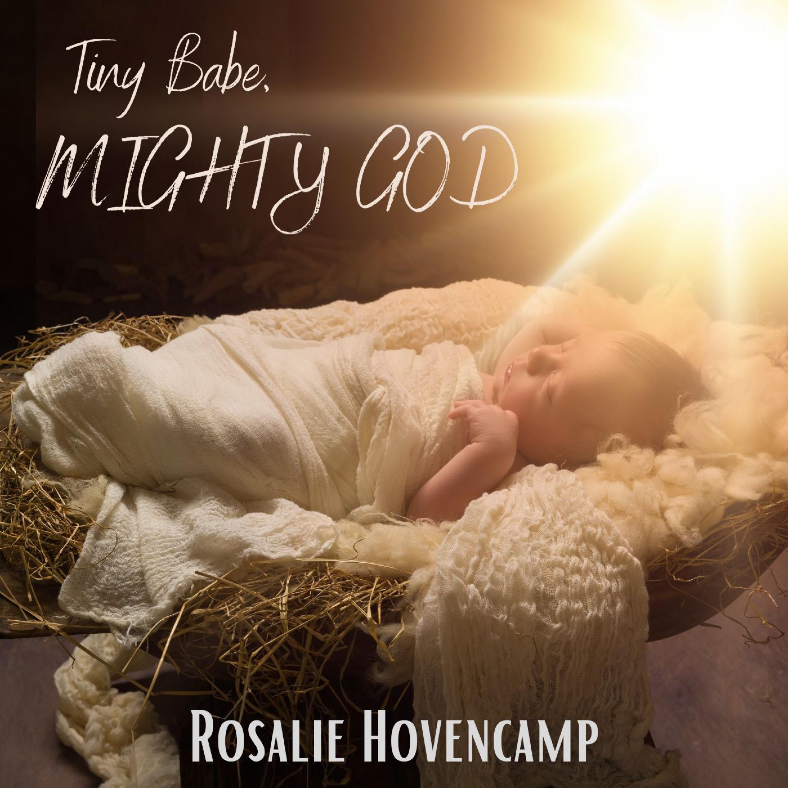 Tiny Babe, Mighty God