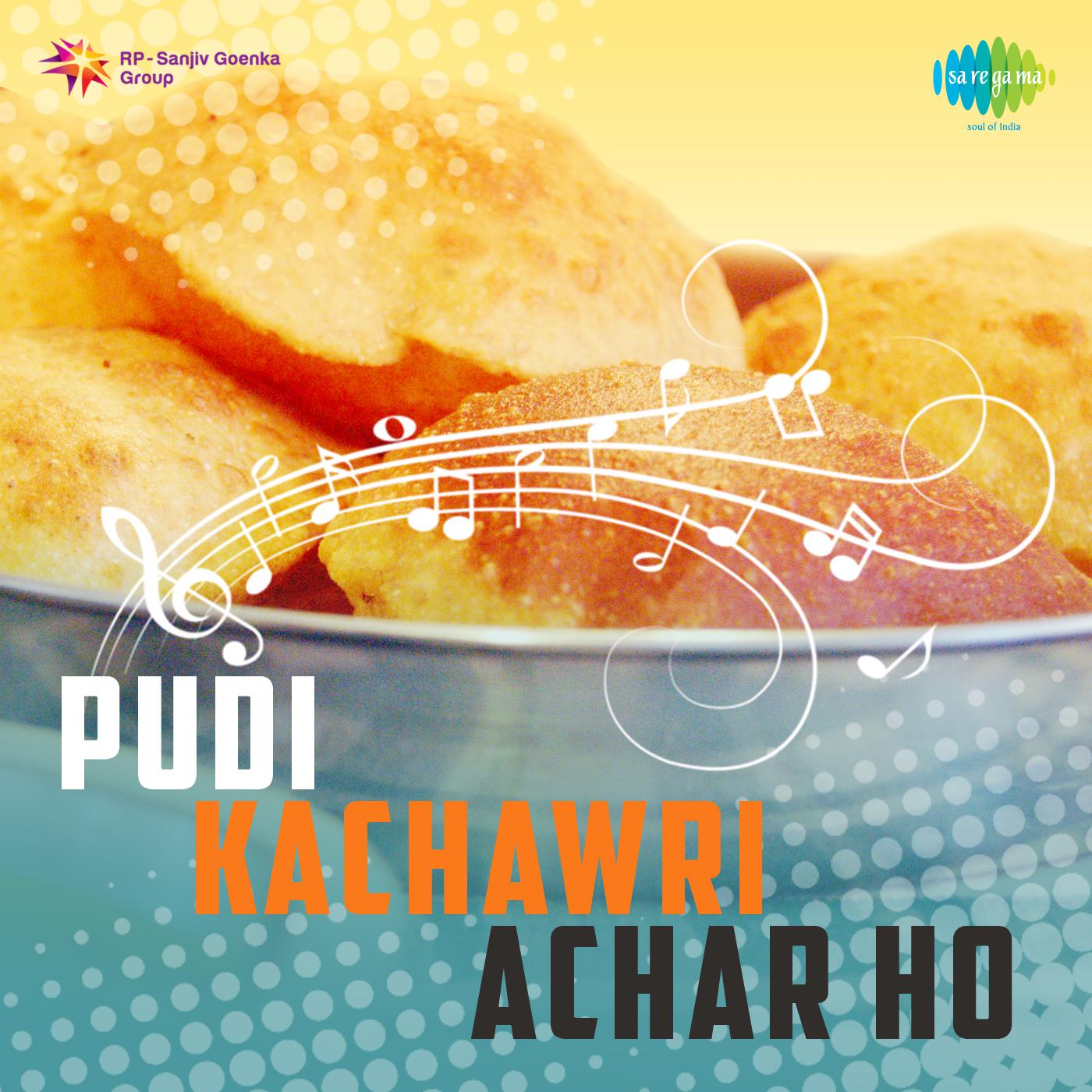 Pudi Kachawri Achar Ho专辑