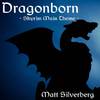 Matt Silverberg - Dragonborn - Skyrim Main Theme