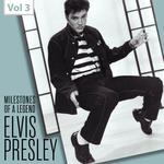 Milestones of a Legend - Elvis Presley, Vol. 3专辑