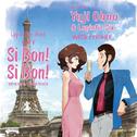Discuss | Edit  | Feed  Lupin The Third Part V Si Bon! Si Bon! ORIGINAL SOUNDTRACK专辑