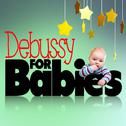 Debussy for Babies专辑