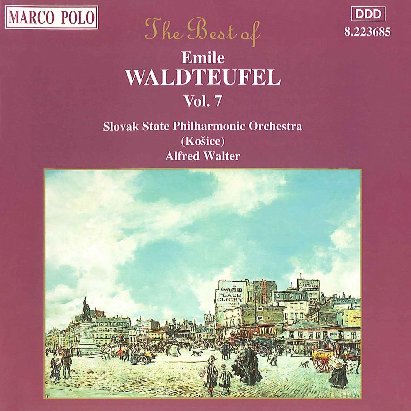 WALDTEUFEL: The Best of Emile Waldteufel, Vol.  7