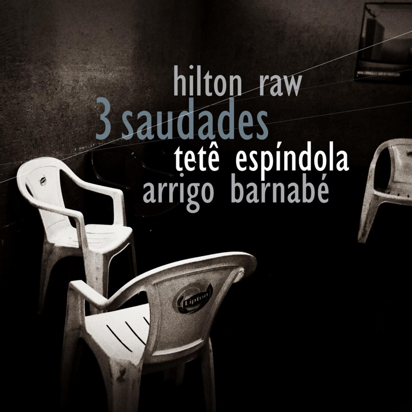 3 Saudades