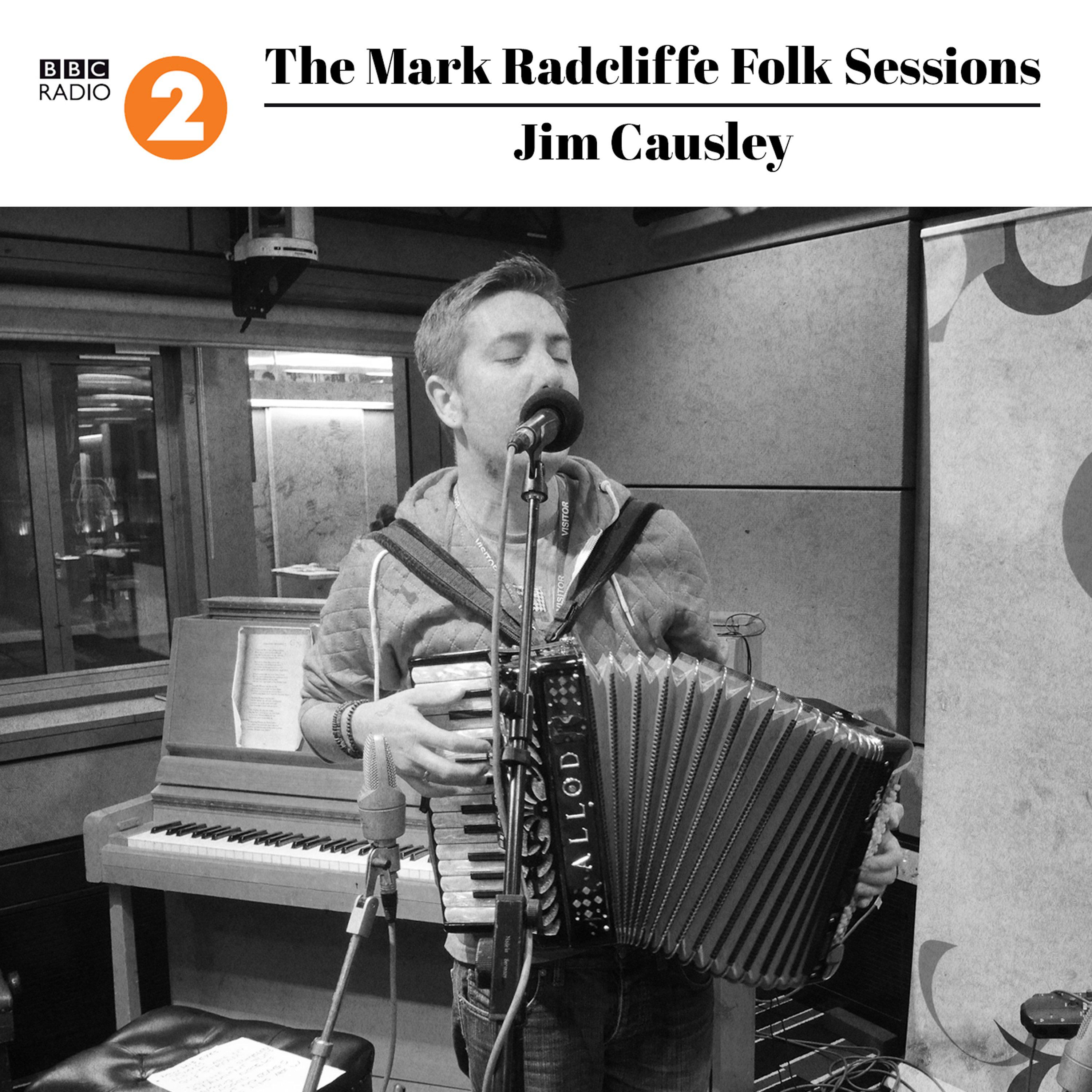 The Mark Radcliffe Folk Sessions: Jim Causley