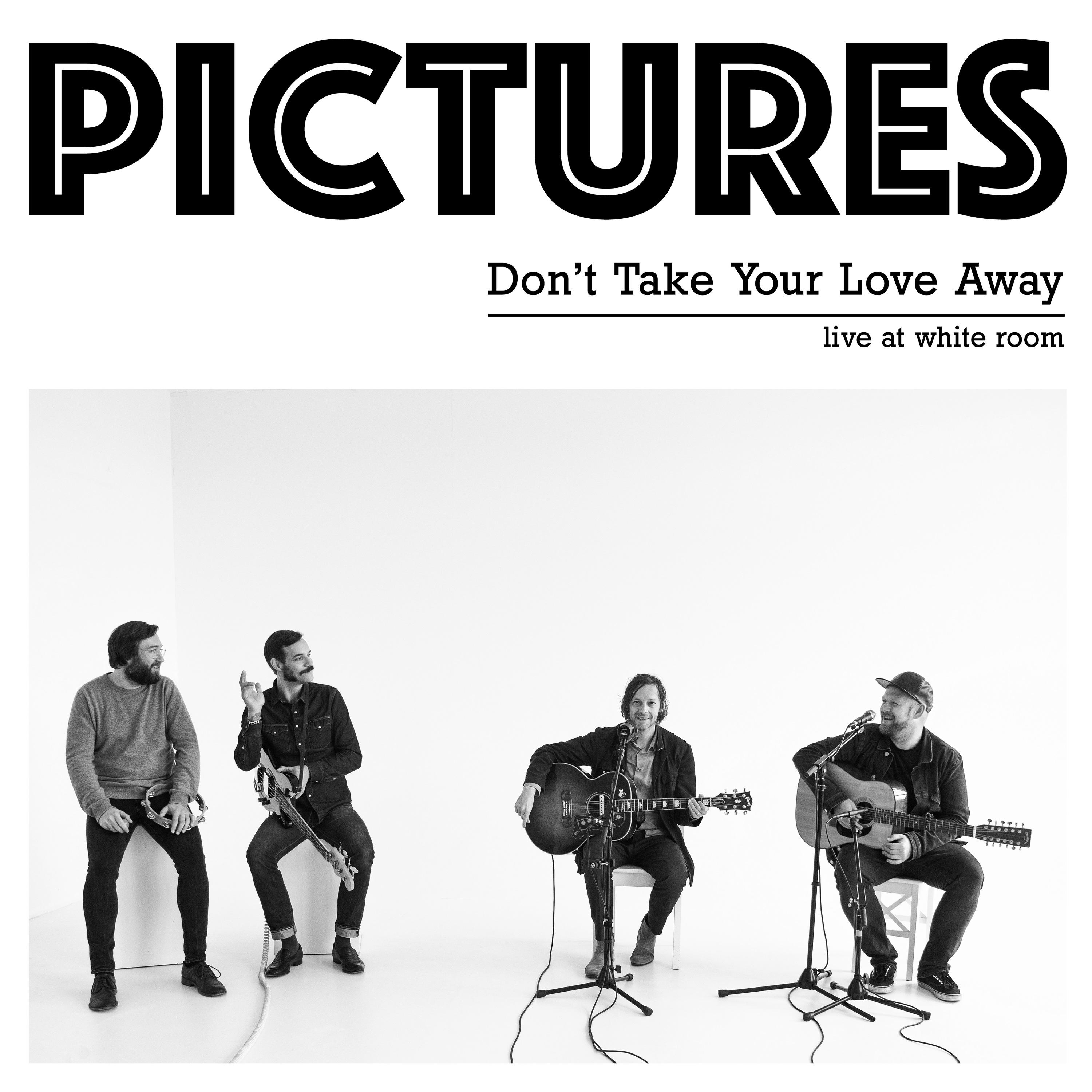 Don't Take Your Love Away (Acoustic)