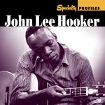 Specialty Profiles: John Lee Hooker专辑