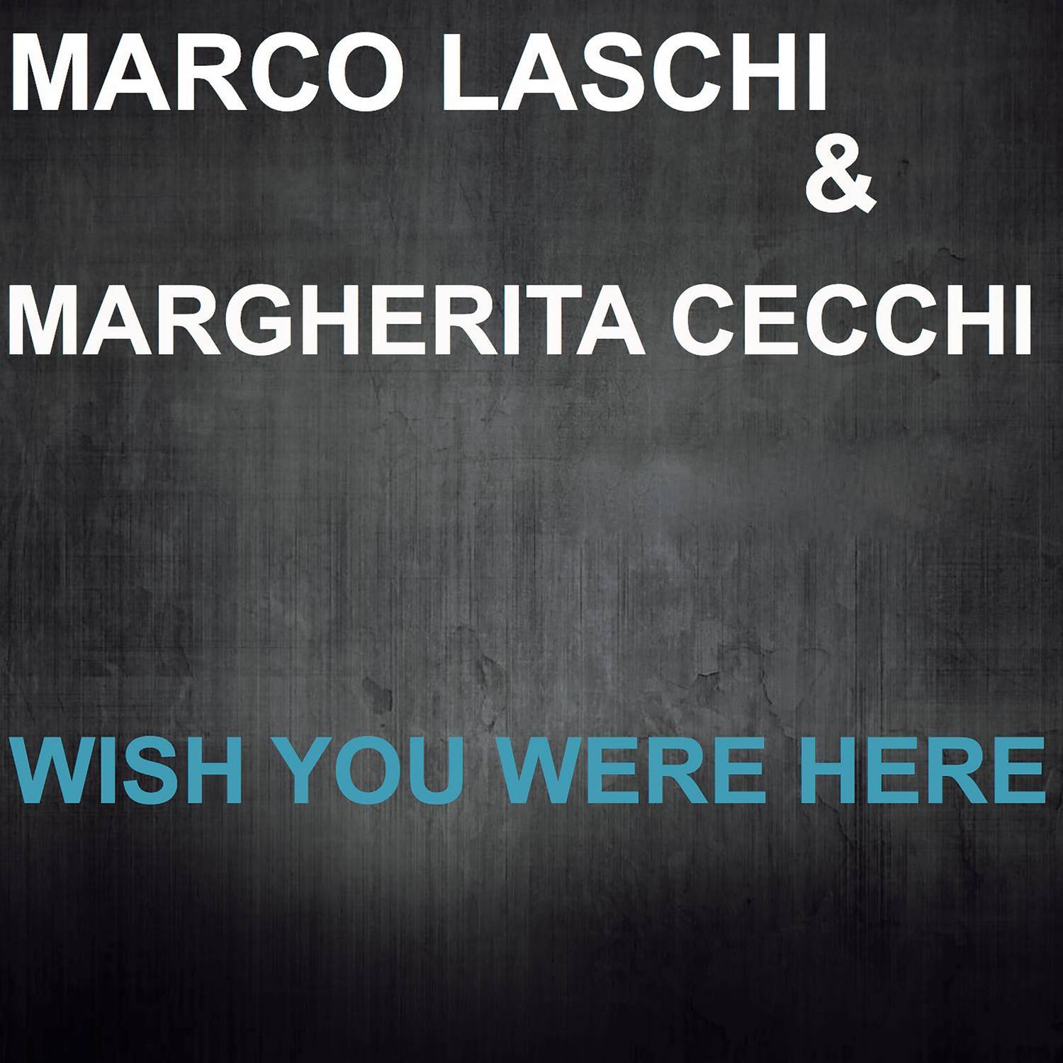 Wish You Were Here
