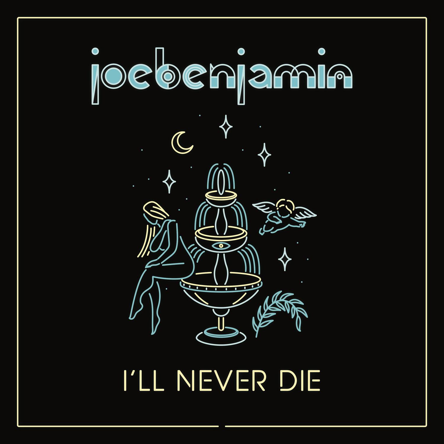 I'll Never Die