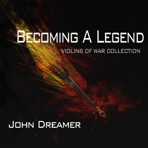 John Dreamer - Becoming A Legend （降1半音）