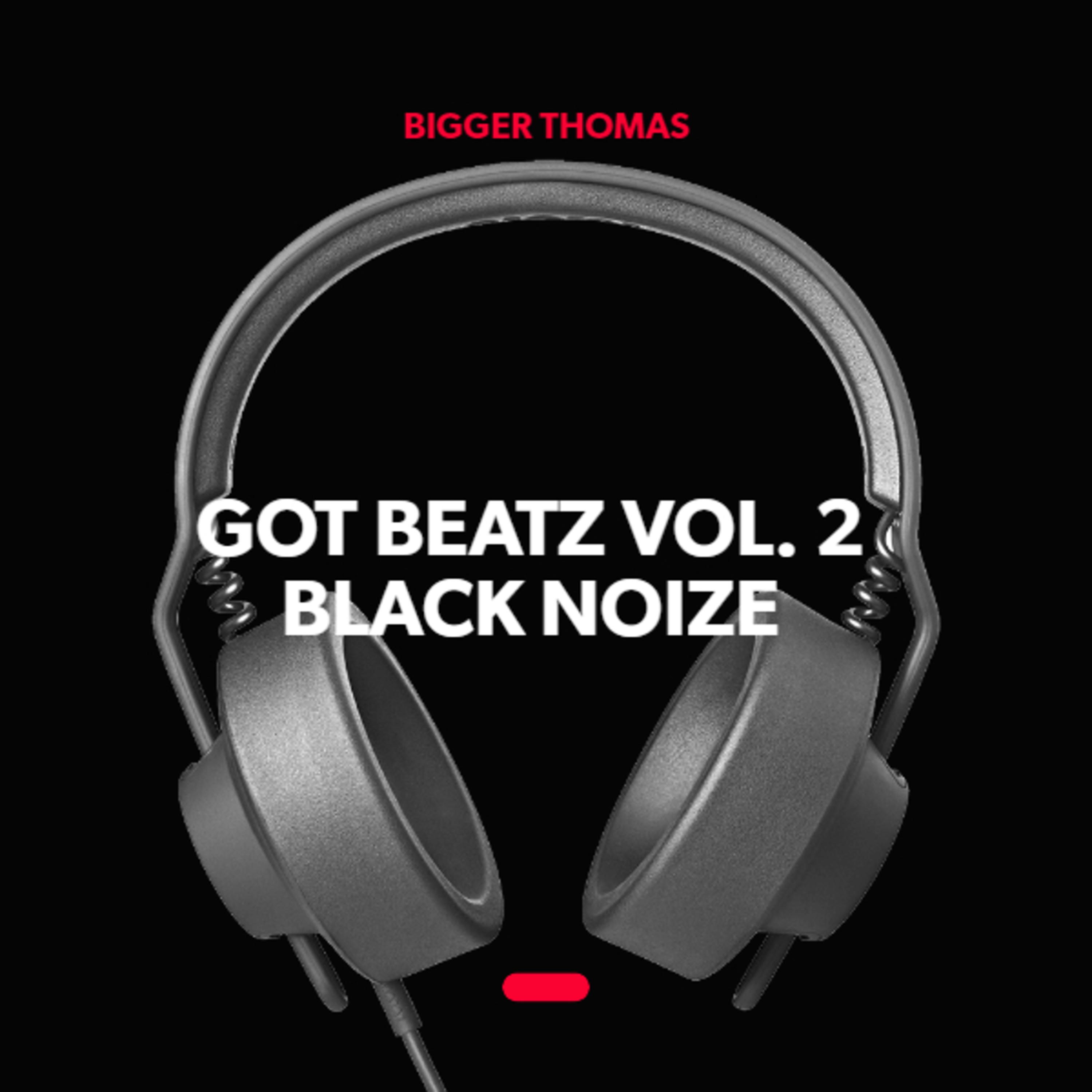 GOT BEATZ VOL. 2 BLACK NOIZE