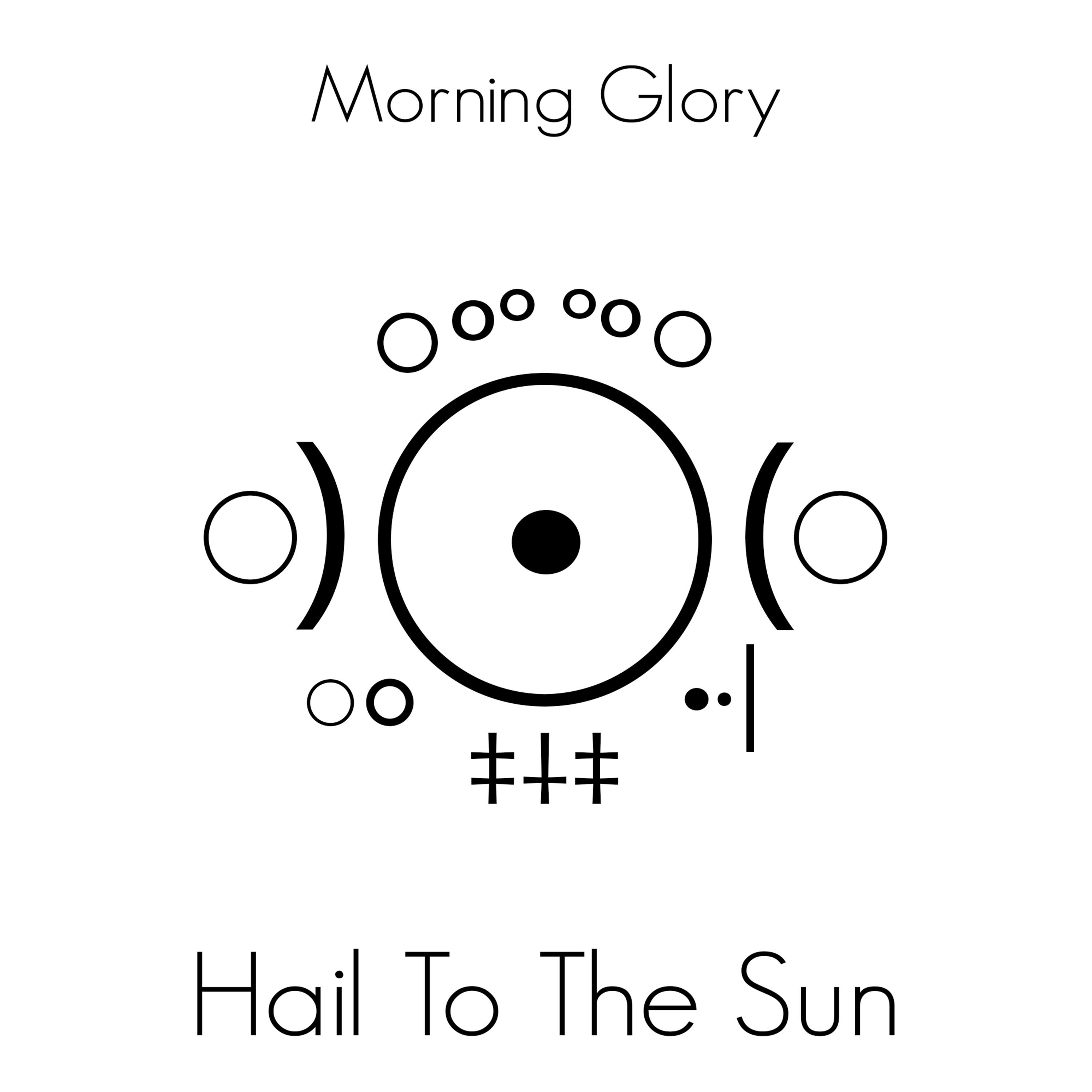 Hail to the Sun