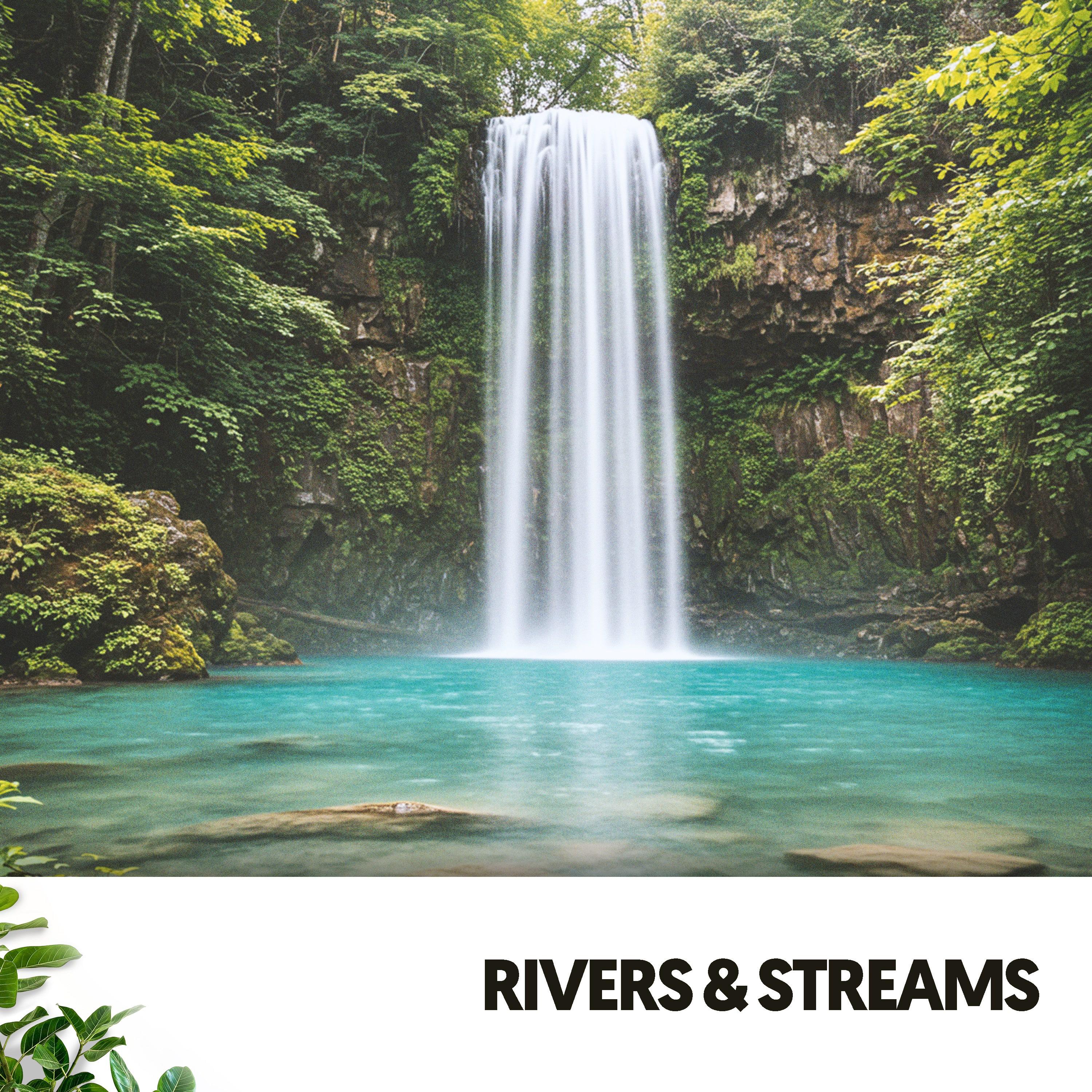 Stellar Serenity - Rivers and Streams/Amazing Spa Music/Focus and Work ...