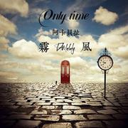 Only Time（阿卡贝拉）