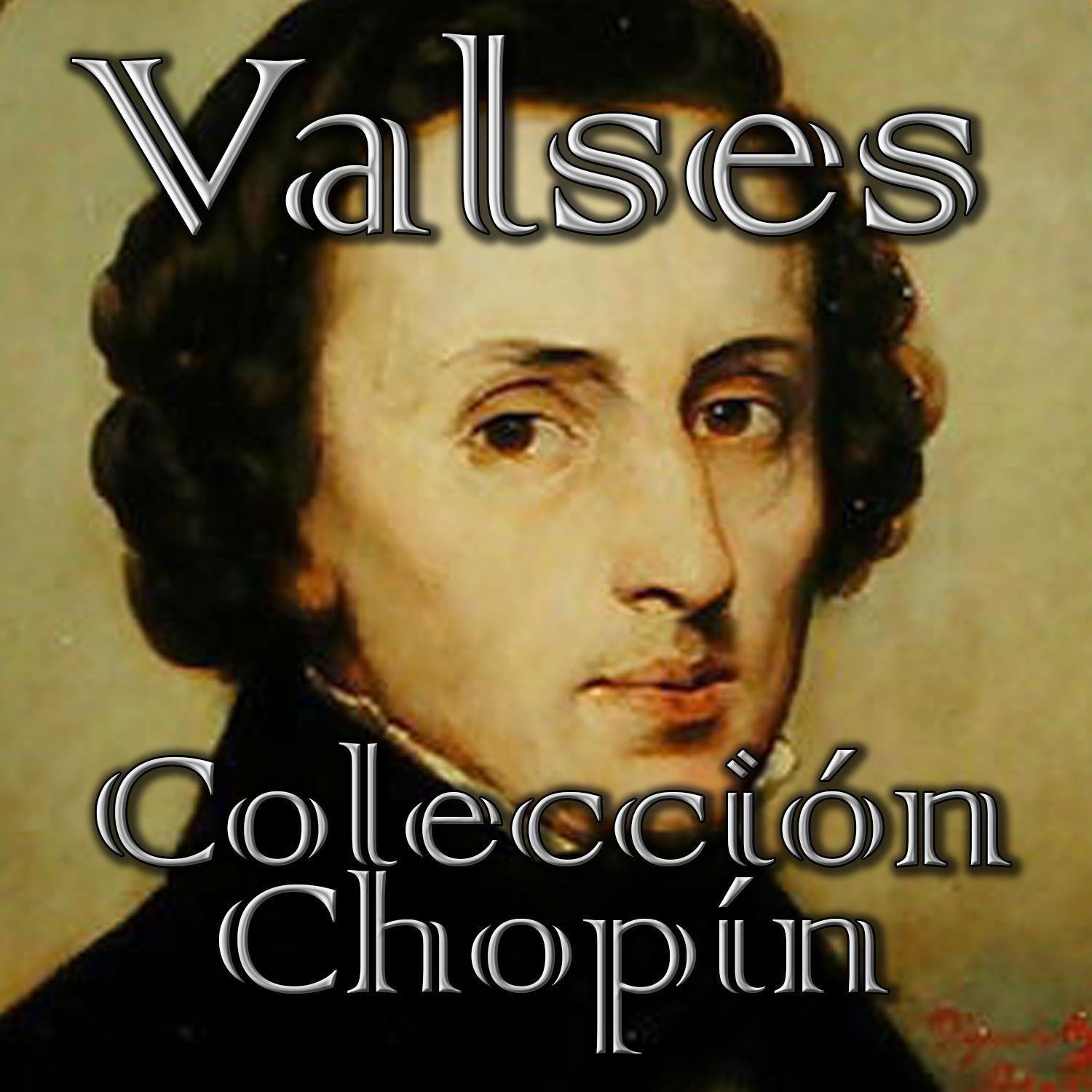 Chopin: Valses Colección Completa专辑