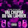 DJ P da DZ9 - Vai Chupar ou Vai Lamber